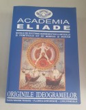 ORIGINILE IDEOGRAMELOR - Academia ELIADE