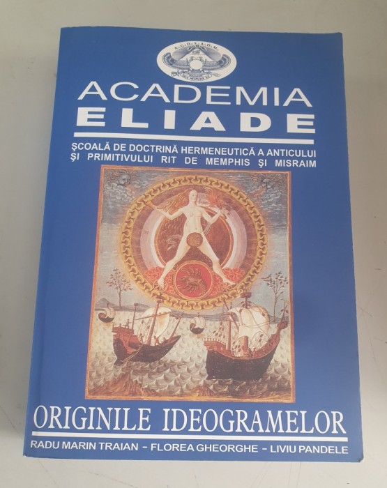 ORIGINILE IDEOGRAMELOR - Academia ELIADE