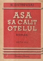 Asa s-a calit otelul (Editie 1949)