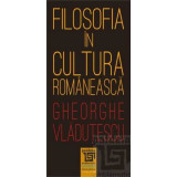Filosofia in cultura romaneasca - Gheorghe Vladutescu