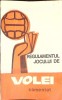 Regulamentul Jocului de Volei - Mircea Albut (1972) - Carte Volei, Editura Stadion, 202 Pagini