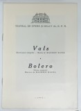 VALS si BOLERO de MARUICE RAVEL ,1963