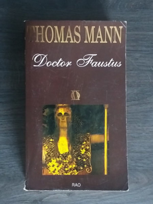 Thomas Mann - Doctor Faustus foto