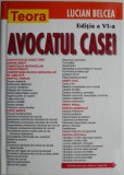 Avocatul casei - Lucian Belcea - Carte Drept