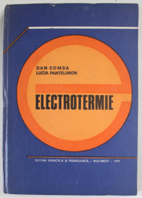 ELECTROTERMIE de DAN COMSA si LUCIA PANTELIMON , 1979 foto