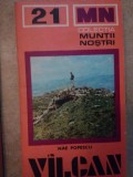 Nae Popescu - Muntii Vilcan (editia 1979)