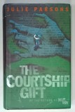 THE COURTSHIP GIFT by JULIE PARSONS , ANII '2000 , LIPSA PAGINA DE TITLU *