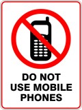 Sign do not use mobile phones