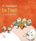 La Paști - George Top&icirc;rceanu