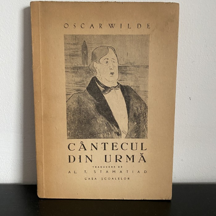 Oscar Wilde, C&acirc;ntecul din urmă, 1946