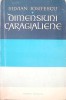 Dimensiuni Caragialiene - Silvian Iosifescu, Editura Eminescu 1972, Biografii Memorii, Carte Beletristica Romana