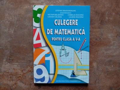 Culegere de matematica pentru clasa a V-a - Stefan Smarandache, 2003 foto
