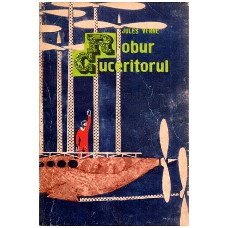 Jules Verne - Robur cuceritorul - Stapanul lumii - 114768