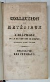 COLLECTION DE MATERIAUX POUR L&#039;HISTOIRE DE LA REVOLUTION DE FRANCE , BIBLIOGRAPHIE DES JOURNAUX , 1829