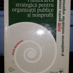 Planificarea Strategica pentru Organizatii Publice si NonProfit - John M.Bryson