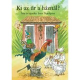 Ki az &uacute;r a h&aacute;zn&aacute;l? - Sven Nordqvist