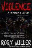 Violence: A Writer&#039;s Guide