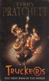 Terry Pratchett - Truckers. The first book of The Nomes, Carte SF, Editura Corgi Books, 267 pagini, 2004, Engleza, Brosata