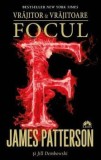 Focul. Vrajitor &amp; Vrajitoare. Volumul 3/James Patterson, Corint