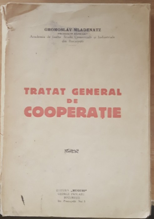 Tratat general de Cooperatie - Gromoslav Mladenatz