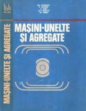 Masini unelte si agregate - Gh. Boangiu