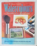 THE ULTIMATE GUIDE TO WATERCOLOURS by JENNIFER SANDERSON , 2013