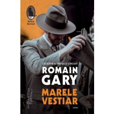 Marele vestiar &ndash; Romain Gary
