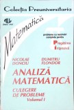 ANALIZA MATEMATICA, CULEGERE DE PROBLEME-NICOLAE DONCIU, DUMITRU FLONDOR-338214