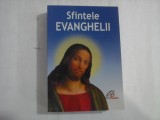 Sfintele EVANGHELII - Bucuresti, 2006