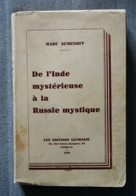 Marc Semenoff - De l&amp;#039;Inde mysterieuse a la Russie mystique foto