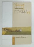 FORMA , REVISTA DE ARTA , NUMARUL 13 de TORINO BOCANICIU , 2013