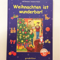 * Carte pt copii, limba germana -Weihnachten ist wunderbar! - J Boehme, S Krauss