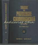 Cumpara ieftin Tratat De Patologie Chirurgicala IV - C. Arseni