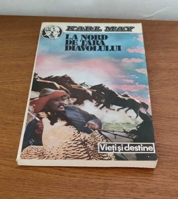 Karl May - la nord de țara diavolului foto