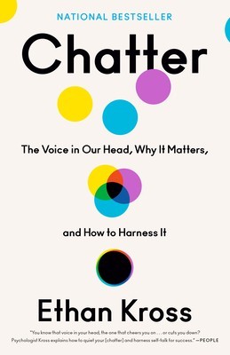 Chatter: The Voice in Our Head, Why It Matters, and How to Harness It foto