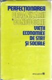 Cumpara ieftin Perfectionarea organizarii si conducerii vietii economice de stat si sociale