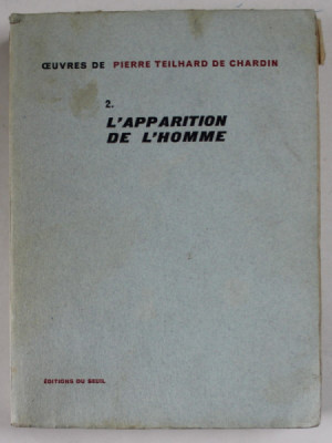 L &amp;#039; APPARITION DE L &amp;#039;HOMME par PIERRE TEILHARD DE CHARDIN , 1956 foto