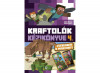 Kraftolok Kezikonyve 4. - Zsebedben A Minecraft, - Editura Kreativ