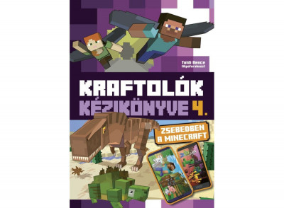 Kraftolok Kezikonyve 4. - Zsebedben A Minecraft, - Editura Kreativ foto