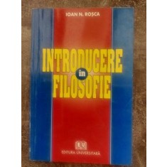 Introducere in filosofie- Ioan N. Rosca
