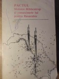 PACTUL MOLOTOV-RIBBENTROP SI CONSECINTELE LUI PENTRU BASARABIA-CULEGERE DE DOCUMENTE-266024