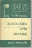 Dezvoltarea Limbii Romane - N. Mihaescu, Albatros 1986, Sinteze Lyceum, Romana, Aspecte Clasice si Actuale