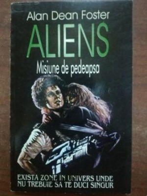 Aliens misiune de pedeapsa- Alan Dean Foster foto