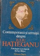 Contemporanii si urmasii despre Iuliu Hatieganu foto