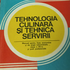 TEHNOLOGIA CULINARA SI TEHNICA SERVIRII