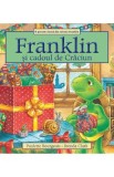 Franklin si cadoul de Craciun - Paulette Bourgeois, Brenda Clark