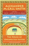 The House of Unexpected Sisters: No. 1 Ladies&#039; Detective Agency (18)