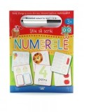 Stiu sa scriu. Numerele. Scrie, sterge si scrie din nou, folosind carioca reutilizabila! - Oana Neacsu