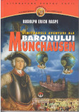 Cumpara ieftin Uimitoarele aventuri ale Baronului Munchausen | Rudolf Erich Raspe, Gramar