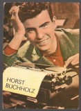 CPIB 23733 CARTE POSTALA - CASA FILMULUI - HORST BUCHHOLZ, NECIRCULATA